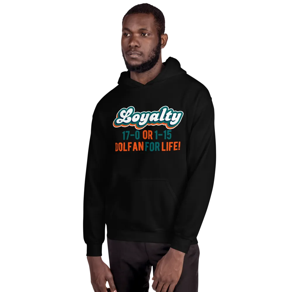 Loyalty (17-0 or 1-15) Hooded Sweatshirt