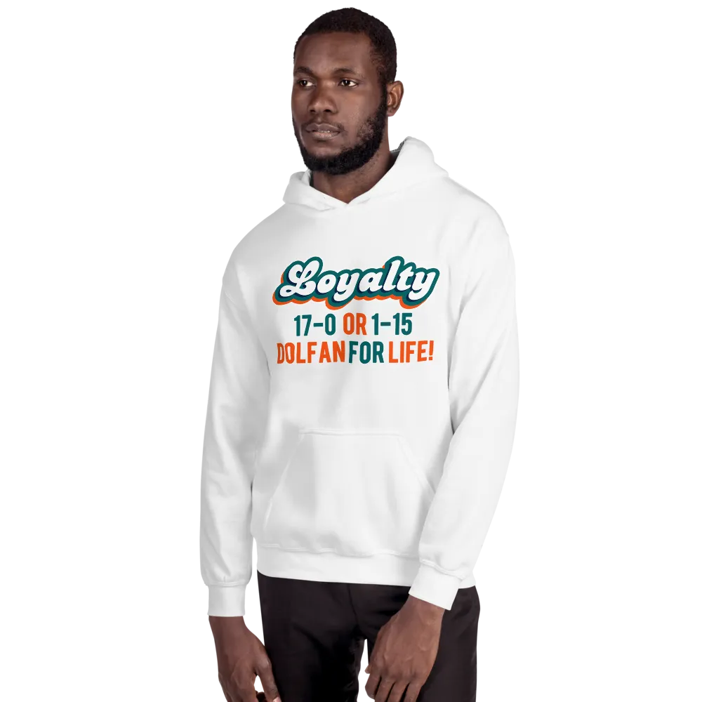 Loyalty (17-0 or 1-15) Hooded Sweatshirt