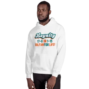 Loyalty (17-0 or 1-15) Hooded Sweatshirt