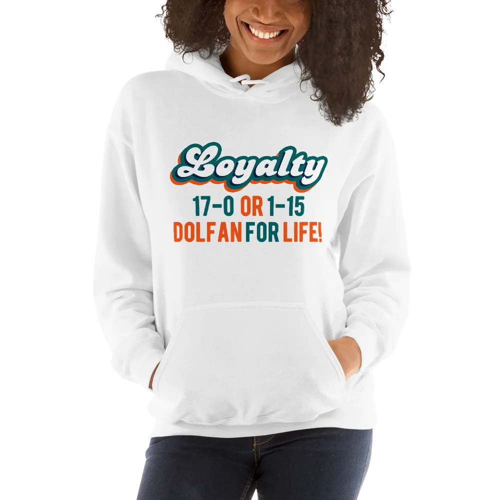 Loyalty (17-0 or 1-15) Hooded Sweatshirt