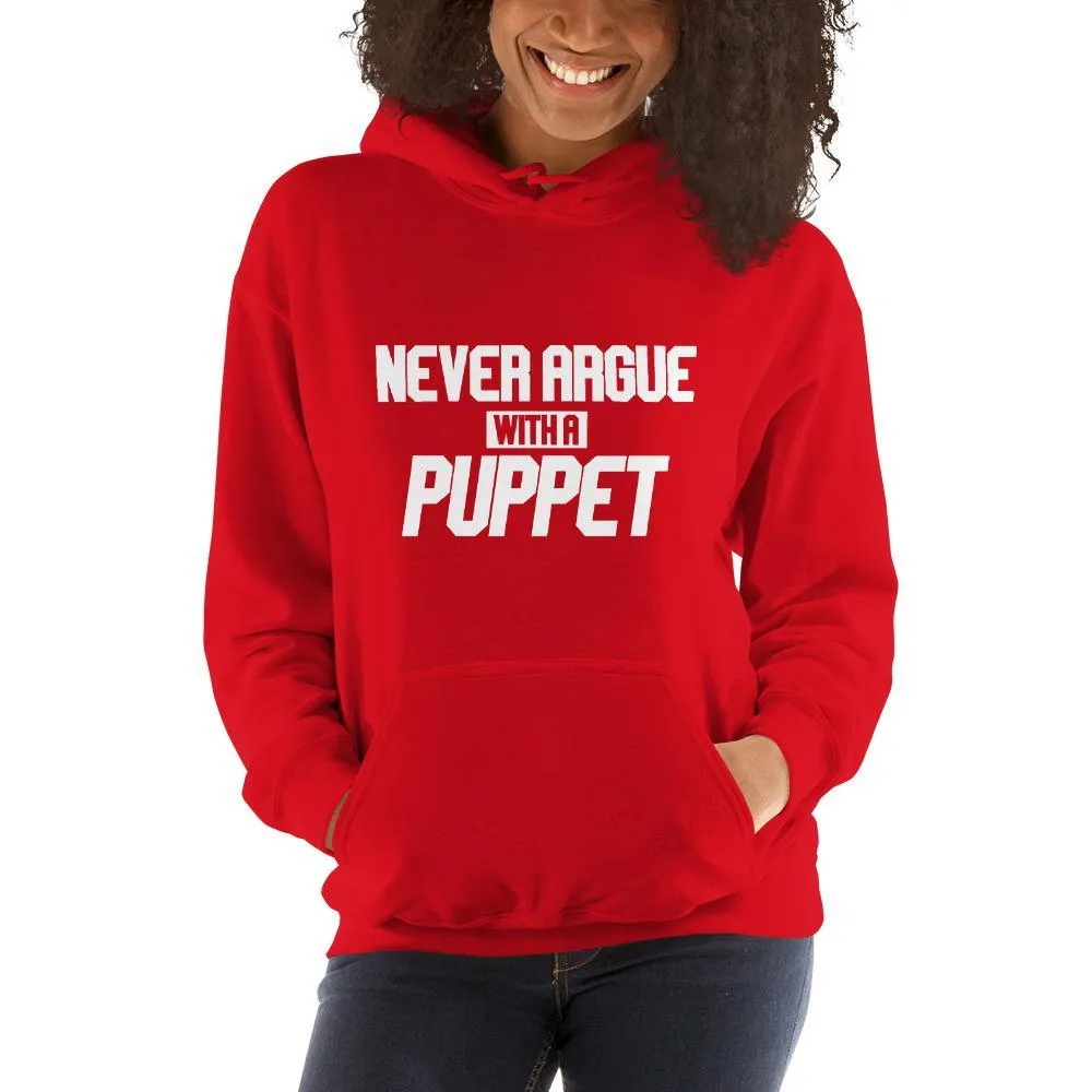 "Never Argue With A Puppet"- Basic Hoodie