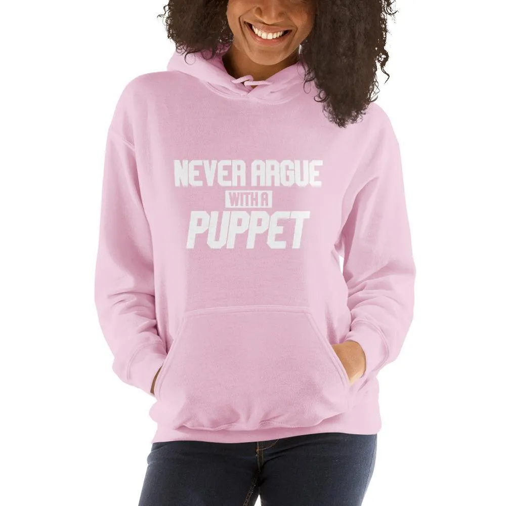 "Never Argue With A Puppet"- Basic Hoodie